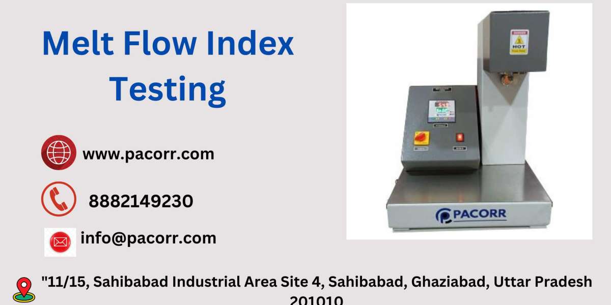 Ensuring Product Consistency and Reliability with Advanced Melt Flow Index Testing Techniques